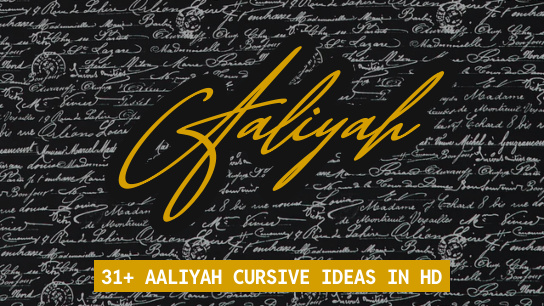 Aaliyah in Cursive ⚡ | 100+ Signature Ideas 2025