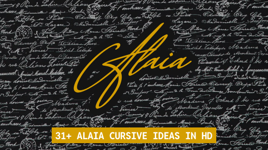 Alaia name signatures
