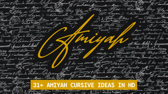 Amiyah name signatures