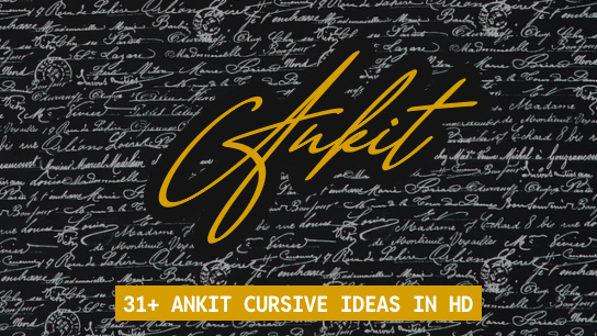 Ankit name signatures