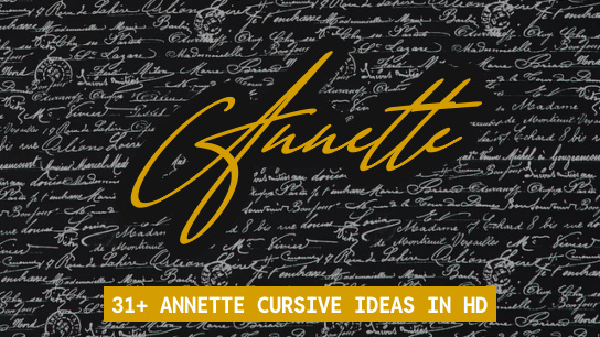 Annette in Cursive ⚡ | 100+ Signature Ideas 2026