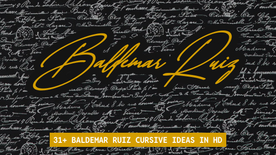 Baldemar Ruiz in Cursive ⚡ | 100+ Signature Ideas 2026