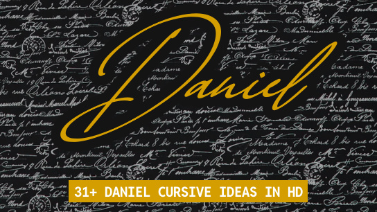 Daniel in Cursive ⚡ | 100+ Signature Ideas 2025