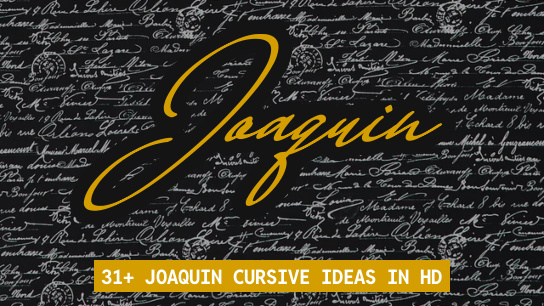Joaquin name signatures