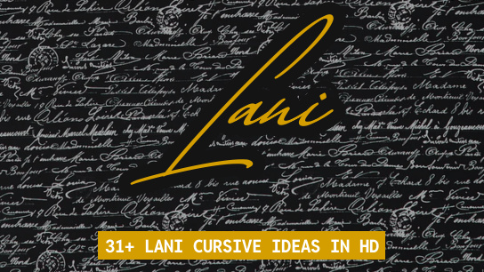 Lani name signatures