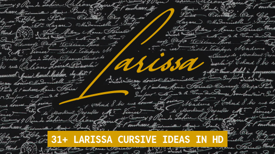 Larissa name signatures