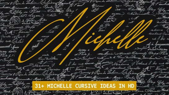 Michelle name signatures