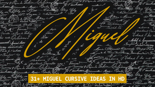 Miguel name signatures
