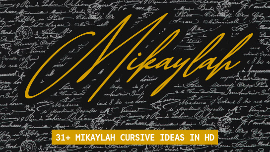 Mikaylah name signatures