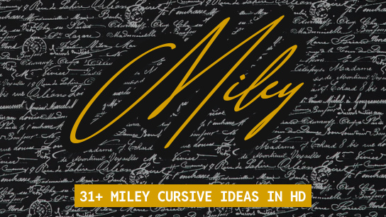 Miley name signatures