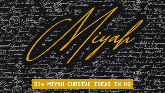 Miyah name signatures