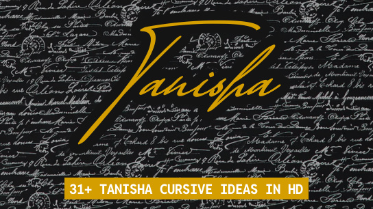Tanisha name signatures