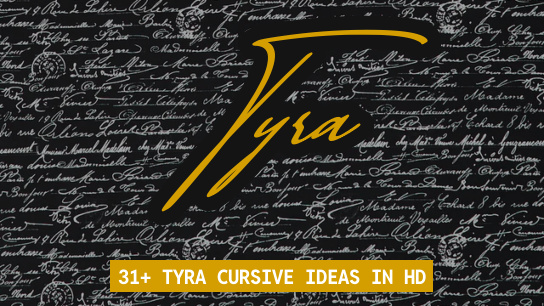Tyra name signatures