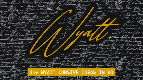 Wyatt name signatures